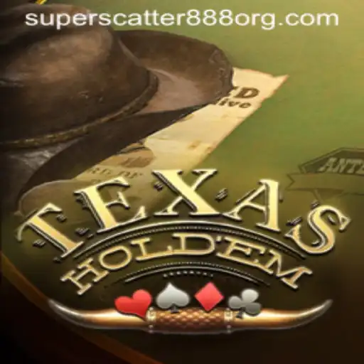 Discover the Thrills of Texas Hold'em with SUPERSCATTER888